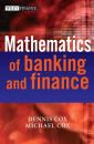 Скачать The Mathematics of Banking and Finance - Michael  Cox
