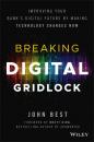 Скачать Breaking Digital Gridlock + Website - Группа авторов