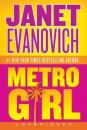 Скачать Metro Girl - Janet  Evanovich