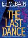Скачать Last Dance - Ed McBain