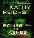 Скачать Bones to Ashes - Kathy  Reichs