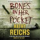 Скачать Bones in Her Pocket - Kathy  Reichs