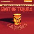 Скачать Shot of Tequila - J. A. Konrath