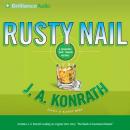 Скачать Rusty Nail - J. A. Konrath