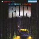 Скачать Run - Blake Crouch