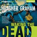 Скачать Waking the Dead - Heather Graham