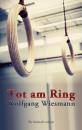 Скачать Tot am Ring - Wolfgang Wiesmann