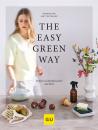 Скачать The Easy Green Way - Magdalena Muttenthaler