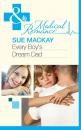 Скачать Every Boy's Dream Dad - Sue MacKay