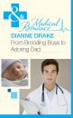 Скачать From Brooding Boss to Adoring Dad - Dianne Drake