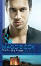 Скачать The Brooding Stranger - Maggie Cox
