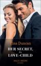 Скачать Her Secret, His Love-Child - Tina Duncan