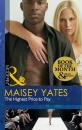 Скачать The Highest Price to Pay - Maisey Yates