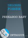 Скачать Peekaboo Baby - Delores Fossen