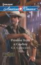 Скачать Promise from a Cowboy - C.J. Carmichael