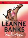 Скачать Underfoot - Leanne Banks