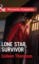 Скачать Lone Star Survivor - Colleen Thompson