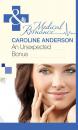 Скачать An Unexpected Bonus - Caroline Anderson