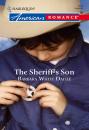 Скачать The Sheriff's Son - Barbara White Daille
