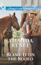 Скачать Blame It on the Rodeo - Amanda Renee