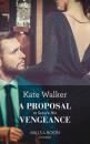 Скачать A Proposal To Secure His Vengeance - Kate Walker