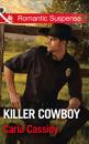 Скачать Killer Cowboy - Carla Cassidy