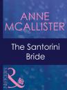 Скачать The Santorini Bride - Anne McAllister