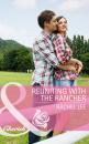 Скачать Reuniting with the Rancher - Rachel  Lee