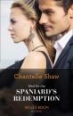 Скачать Wed For The Spaniard's Redemption - Chantelle Shaw