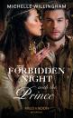 Скачать Forbidden Night With The Prince - Michelle Willingham