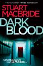 Скачать Dark Blood - Stuart MacBride