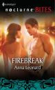 Скачать Firebreak - Anna Leonard