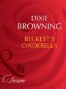 Скачать Beckett's Cinderella - Dixie Browning