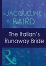Скачать The Italian's Runaway Bride - Jacqueline Baird