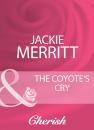 Скачать The Coyote's Cry - Jackie  Merritt