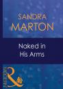 Скачать Naked In His Arms - Sandra Marton