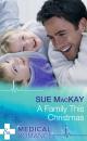 Скачать A Family This Christmas - Sue MacKay