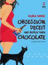 Скачать Obsession, Deceit And Really Dark Chocolate - Kyra Davis