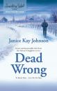 Скачать Dead Wrong - Janice Kay Johnson