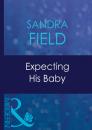 Скачать Expecting His Baby - Sandra Field