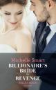 Скачать Billionaire's Bride For Revenge - Michelle Smart