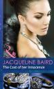 Скачать The Cost of her Innocence - Jacqueline Baird