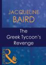 Скачать The Greek Tycoon's Revenge - Jacqueline Baird