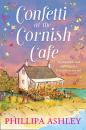 Скачать Confetti at the Cornish Café - Phillipa Ashley