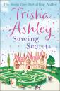 Скачать Sowing Secrets - Trisha  Ashley