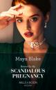 Скачать Bound By My Scandalous Pregnancy - Maya Blake