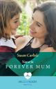 Скачать Nurse To Forever Mum - Susan Carlisle