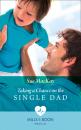 Скачать Taking A Chance On The Single Dad - Sue MacKay