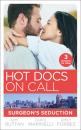 Скачать Hot Docs On Call: Surgeon's Seduction - Carol Marinelli
