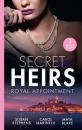 Скачать Secret Heirs: Royal Appointment - Carol Marinelli